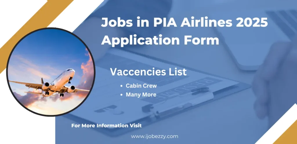 Jobs in PIA Airlines 2025 Application Form